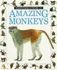 Amazing Monkeys #12 (Eyewitness Juniors)