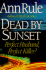 Dead By Sunset: Perfect Husband, Perfect Killer?