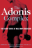 The Adonis Complex: How to Identify, Treat and Prevent Body Obsession in Men and Boys