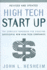 High Tech Start Up, Revised and Updated: the Complete Handbook for Creating Successful New High Tech Companies
