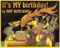 It's My Birthday!