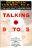 Talking From 9 to 5: How Women's and Men's Conversational Styles Affect Who Gets Heard Who Gets Credit and What Gets Done at Work