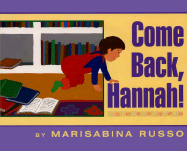 Come Back, Hannah! Russo, Marisabina