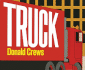 Truck: a Caldecott Honor Award Winner