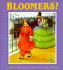 Bloomers! (Aladdin Picture Books)