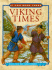 Viking Times (If You Were There) (Ages 8-12)