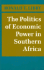 The Politics of Economic Power in Southern Africa