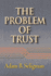 The Problem of Trust