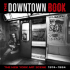 The Downtown Book: the New York Art Scene 1974-1984