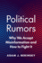 Political Rumors: Why We Accept Misinformation and How to Fight It (Princeton Studies in Political Behavior, 18)