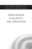 Problem Book in Relativity and Gravitation