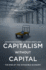 Capitalism Without Capital