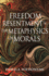 Freedom, Resentment, and the Metaphysics of Morals (Princeton Monographs in Philosophy)