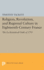 Religion, Revolution, and Regional Culture in Eighteenth-Century France: The Ecclesiastical Oath of 1791