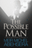 The Possible Man: Life in the Shadow of the Just