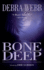 Bone Deep (Bone Series)