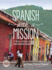 Spanish With a Mission: for Ministry, Witnessing, and Mission Trips Learn Spanish for Spreading the Gospel 2nd Edition