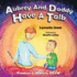 Aubrey and Daddy Have a Talk