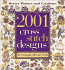 2001 Cross Stitch Designs: the Essential Reference Book