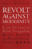 Revolt Against Modernity