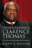 Understanding Clarence Thomas: the Jurisprudence of Constitutional Restoration