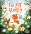 I'm Not Sleepy (HB)