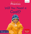 Will You Need a Coat? (Set 5) Matched to Little Wandle Letters and Sounds Revised