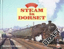 Steam in Dorset (Glory Days)