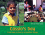 Cassios Day: From Dawn to Dusk in a Brazilian Village (a Childs Day)