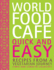 World Food Cafe: Quick and Easy