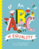 An Abc of Equality (Volume 1) (Empowering Alphabets, 1)