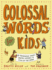 Colossal Words for Kids Format: Hardback