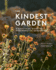 The Kindest Garden