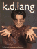 K.D. Lang: an Illustrated Biography