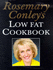 Rosemary Conleys Low Fat Cookbook