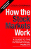 How the Stock Markets Work-6th Edition: a Guide to the International Markets (Century Business)