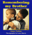 Remembering My Brother (Children's & Educational)