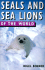 Seals and Sea Lions of the World