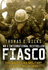 Fiasco: the American Military Adventure in Iraq