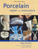 Porcelain Repair and Restoration: a Handbook