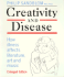 Creativity and Disease