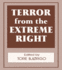 Terror From the Extreme Right (Cass Series on Political Violence)