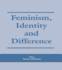 Feminism, Identity and Difference (Critical Review of International Social & Political Philosophy (Paperback))