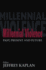 Millennial Violence: Past, Present and Future (Cass Series on Political Violence, 13)