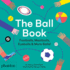The Ball Book Footballs, Meatballs, Eyeballs More Balls