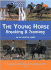 The Young Horse: Breaking and Training: Breaking and Training