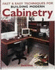 Fast and Easy Techniques for Building Modern Cabinetry