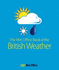 The Met Office Book of the British Weather: Uk Weather Month By Month