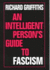 An Intelligent Person's Guide to Fascism