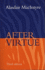 After Virtue: a Study in Moral Theory